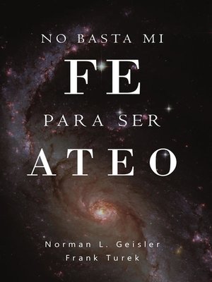 cover image of No basta mi fe para ser ateo